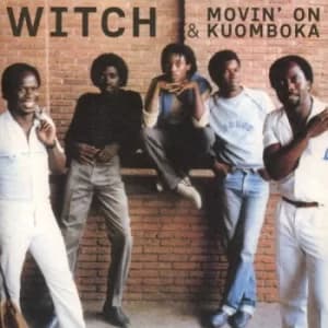 Movin On/Kuomboka by Witch CD Album