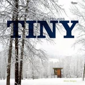 Tiny Houses by Mimi Zeiger Hardback