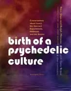 birth of a psychedelic culture conversations about leary the harvard experi