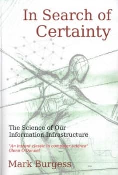 In Search of Certainty by Mark Burgess Paperback