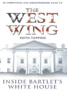 Inside Bartlets White House by Keith Topping Paperback