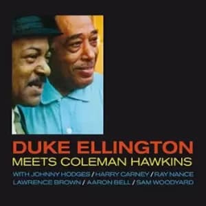 Duke Ellington Meets Coleman Hawkins by Duke Ellington & Coleman Hawkins CD Album