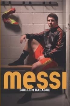 Messi by Guillem Balague Hardback