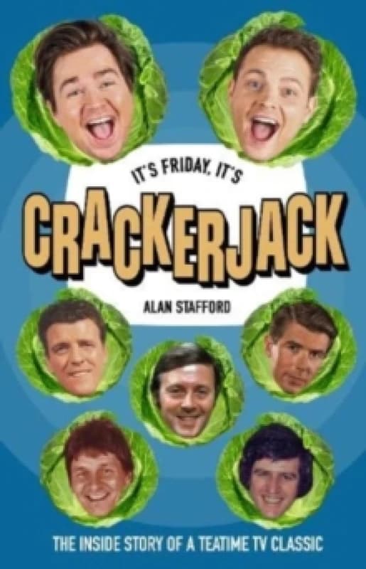 It's Friday, It's Crackerjack! : The Inside Story of a Teatime TV Classic Paperback / softback