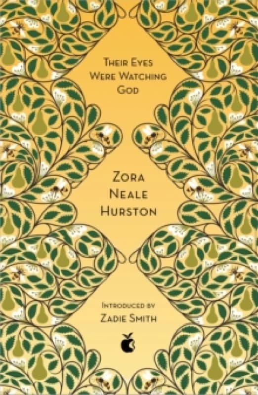 Their Eyes Were Watching God. Paperback. By Zora Neale Hurston, Zadie Smith, Zadie Smith Books