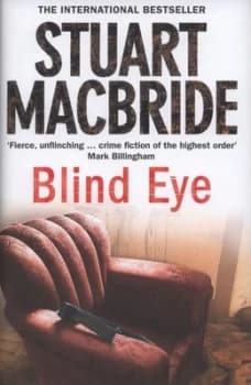 Blind Eye by Stuart Macbride Hardback