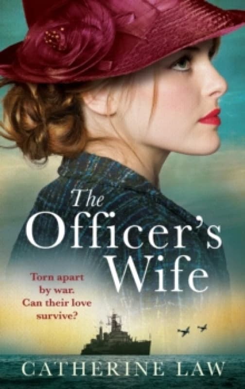 The Officer's Wife : A heartbreaking WW2 historical novel from Catherine Law Hardback