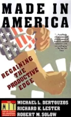 made in america regaining the productive edge