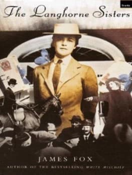 The Langhorne Sisters by James Fox Hardback