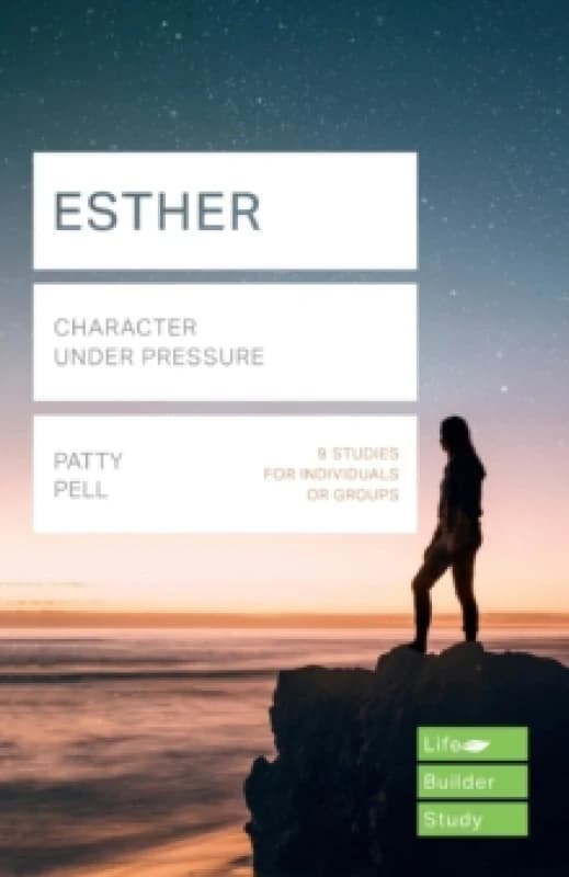 Esther (Lifebuilder Study Guides) : Character under pressure Paperback / softback