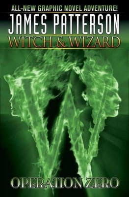 Witch & wizard Operation zero by Dara Naraghi