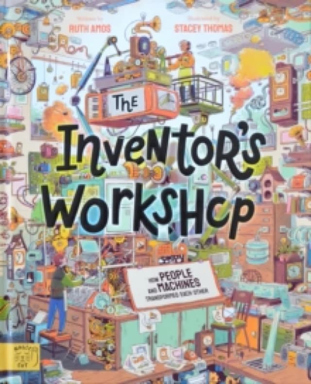 The Inventor's Workshop : 10 Inventions That Changed the World Hardback
