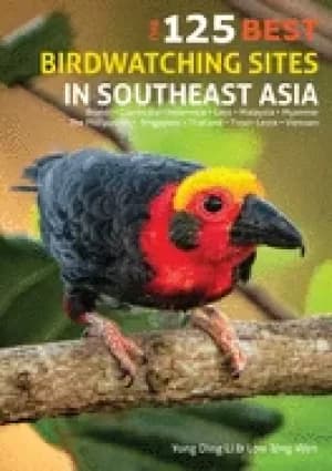 125 best bird watching sites in southeast asia
