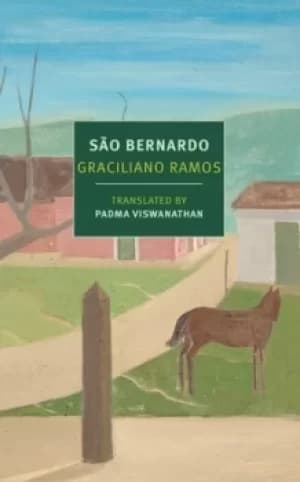 So Bernardo by Graciliano Ramos