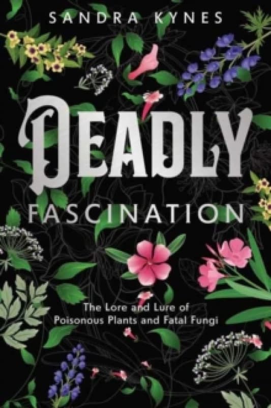 Deadly Fascination. Paperback. By Sandra Kynes Books