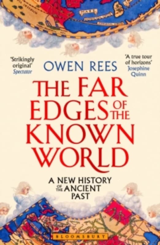 The Far Edges of the Known World : A New History of the Ancient Past Paperback / softback