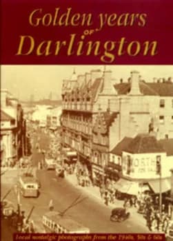 Golden Years of Darlington Paperback