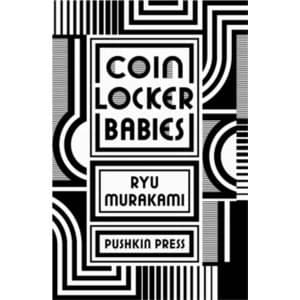 Coin Locker Babies by Ryu Murakami (Paperback, 2013)