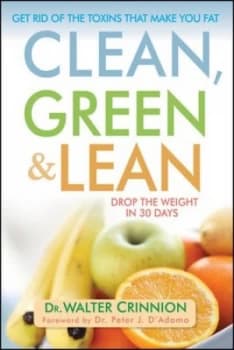 Clean Green and Lean by Walter Crinnion Hardback