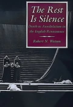 The Rest Is Silence by Robert N. Watson Book