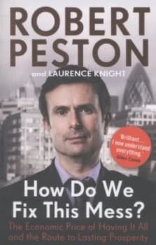 How Do We Fix This Mess by Robert Peston Paperback