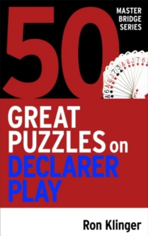 50 Great Puzzles on Declarer Play Paperback / softback
