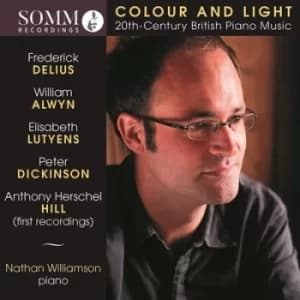 Nathan Williamson Colour and Light 20th Century British Piano Music by Frederick Delius CD Album