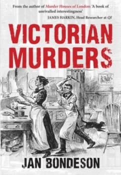 Victorian murders by Jan Bondeson