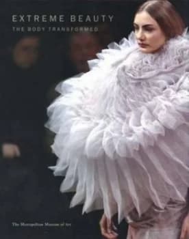 Extreme Beauty by Harold Koda Hardback