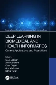 Deep Learning in Biomedical and Health InformaticsCurrent Applications and Possibilities