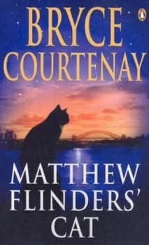 Matthew Flinders Cat by Bryce Courtenay Paperback