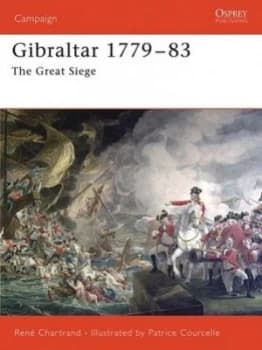 Gibraltar 1779-83 by Rene Chartrand Paperback