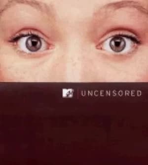 mtv uncensored