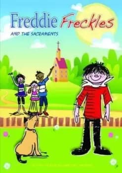 Freddie Freckles and the sacraments by T. Buckley