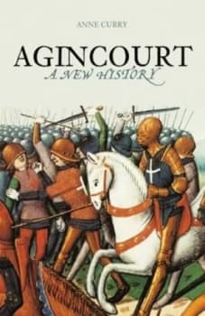 Agincourt by Anne Curry Hardback