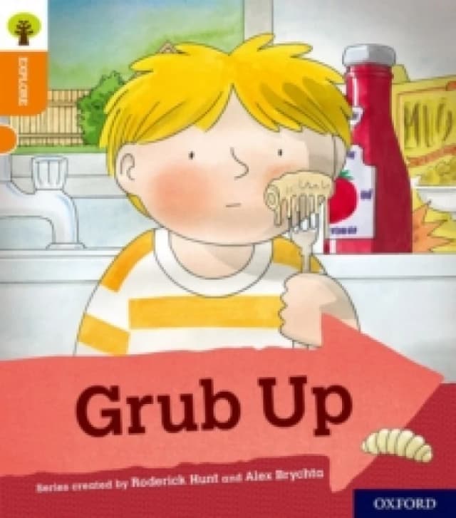 Roderick Hunt Oxford Reading Tree Explore with Biff, Chip and Kipper: Oxford Level 6: Grub Up Book Multi unisex