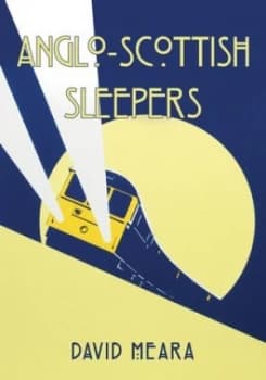 Anglo-Scottish sleepers by David Meara
