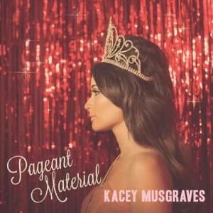 Pageant Material by Kacey Musgraves CD Album