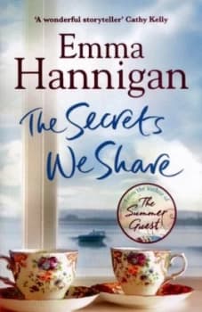 The Secrets We Share by Emma Hannigan Paperback