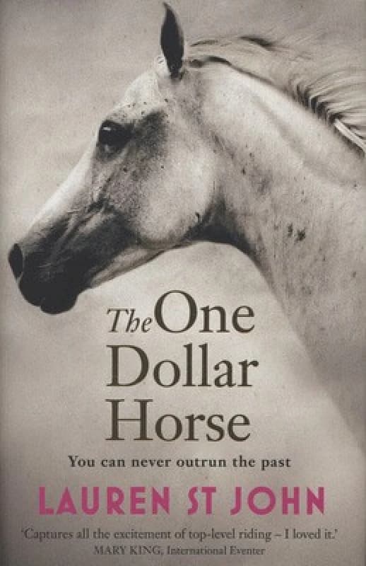 The One Dollar Horse by Lauren St John Hardback