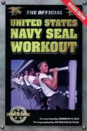 The Official United States Navy Seal Workout by Andrew Flach