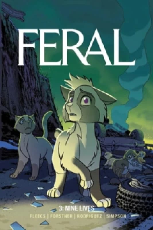 Feral Volume 3 : Nine Lives Paperback / softback