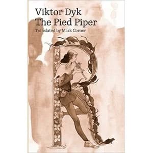 The Pied Piper by Viktor Dyk (Paperback, 2017)