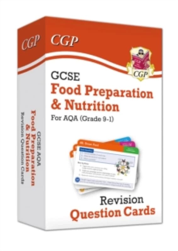 GCSE Food Preparation & Nutrition AQA Revision Question Cards Hardback
