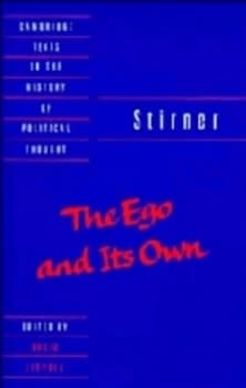Stirner the Ego and Its Own by Max Stirner Book