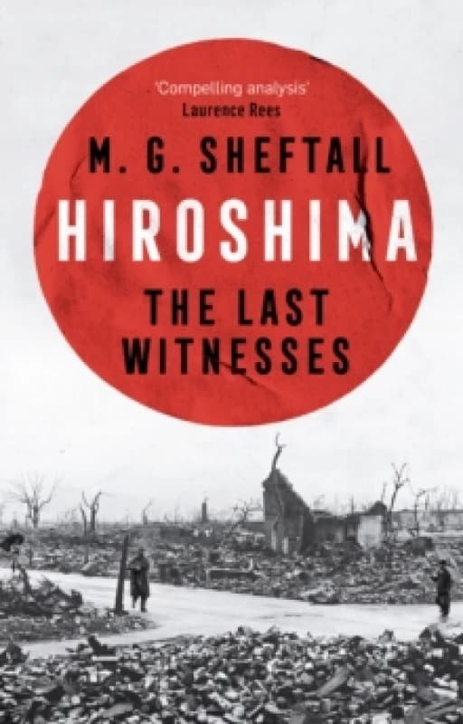 Hiroshima. Hardback. By M G Sheftall Books