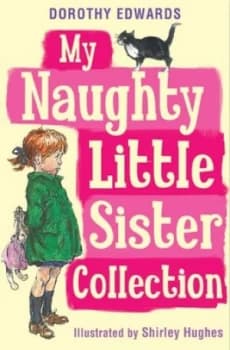 My Naughty Little Sister Collection by Dorothy Edwards Book