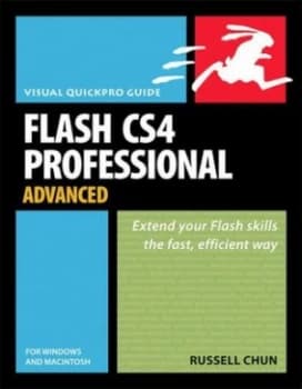 Flash Cs4 Professional Advanced for Windows and Macintosh by Russell Chun Paperback