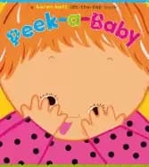 peek a baby a lift the flap book