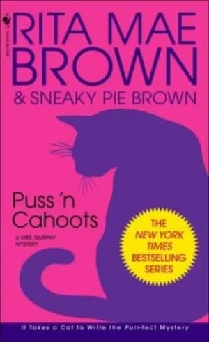 Puss n Cahoots by Rita Mae Brown